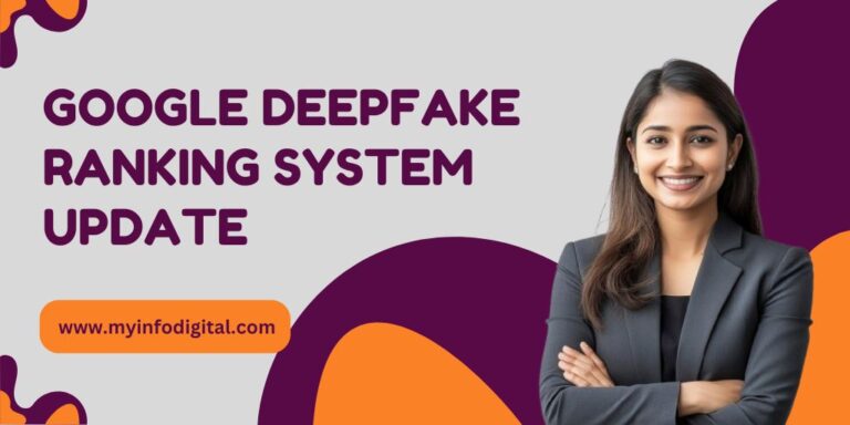 Google Deepfake Ranking System Update